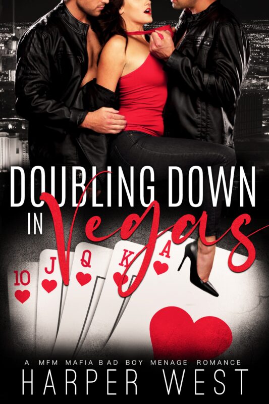 Doubling Down in Vegas: A MFM Mafia Bad Boy Romance