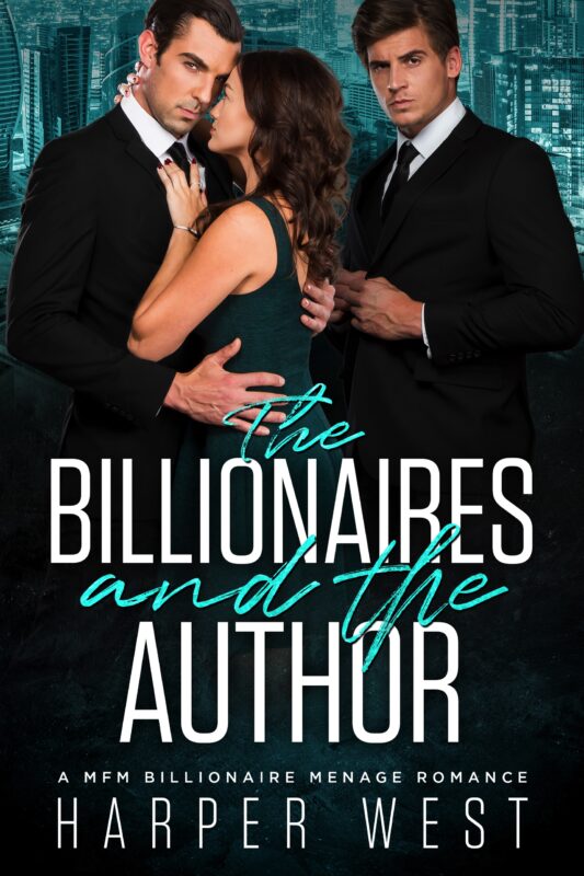 The Billionaires and The Author: A MFM Billionaire Menage Romance